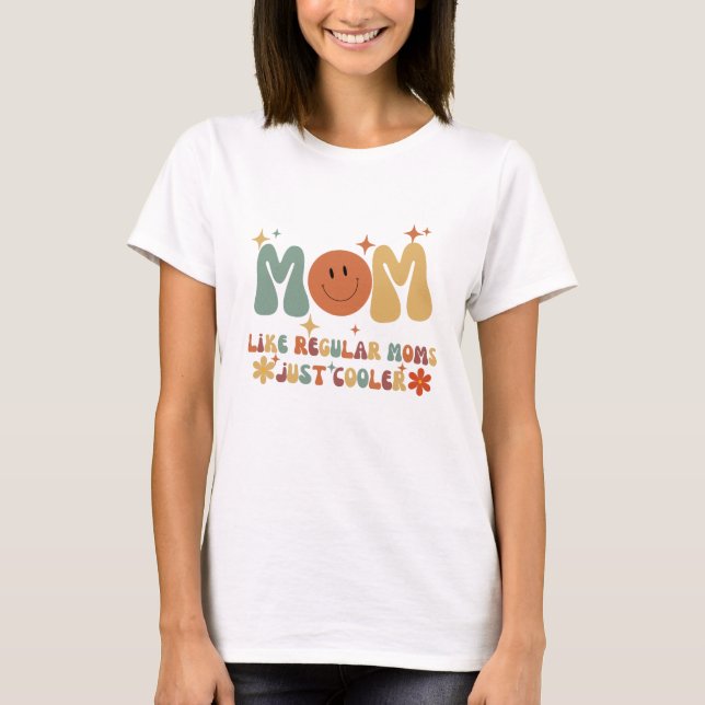 Coole Retro-Mama - Funny Mother Day Gift Shirt (Vorderseite)