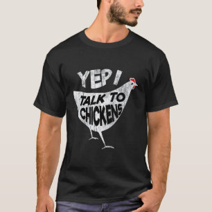 Coole sarkastische Ja, ich rede mit Hühnern Lustig T-Shirt