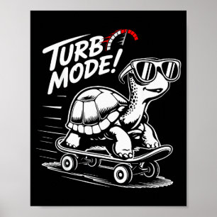 Coole Schildkröte auf Skateboard Lustiges Turbo Vi Poster