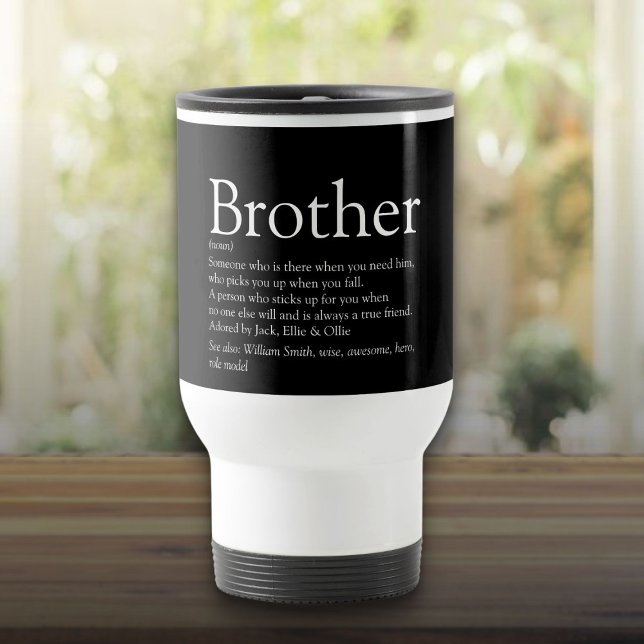 Coole Schwarzweißdefinition Reisebecher (Black and White Cool Best Ever Brother Definition Travel Mug)