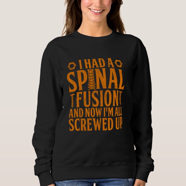 Coole Skoliose Spinale Fusion Back Operation Erhol Sweatshirt (Vorderseite)