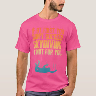 Coole Skydiving Art for Skydive Sky Skydiver T-Shirt