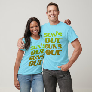 Coole Sonnen raus, Waffen raus T-Shirt