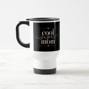 Coole Super-Mama Modern Schwarz und Gold Elegant Reisebecher
