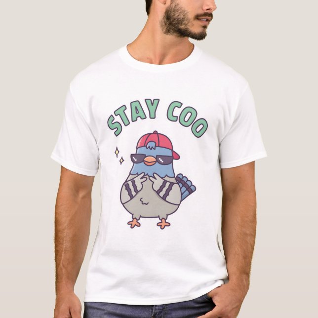 Coole Taube Bleibe Coo Funny T-Shirt (Vorderseite)