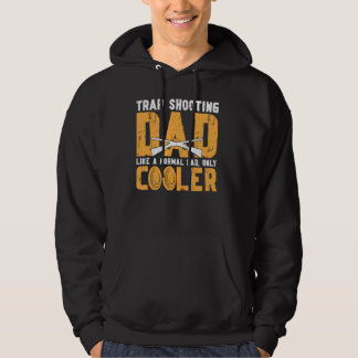 Coole Trap Shooting Vater Falle Shooting Vater Hoodie