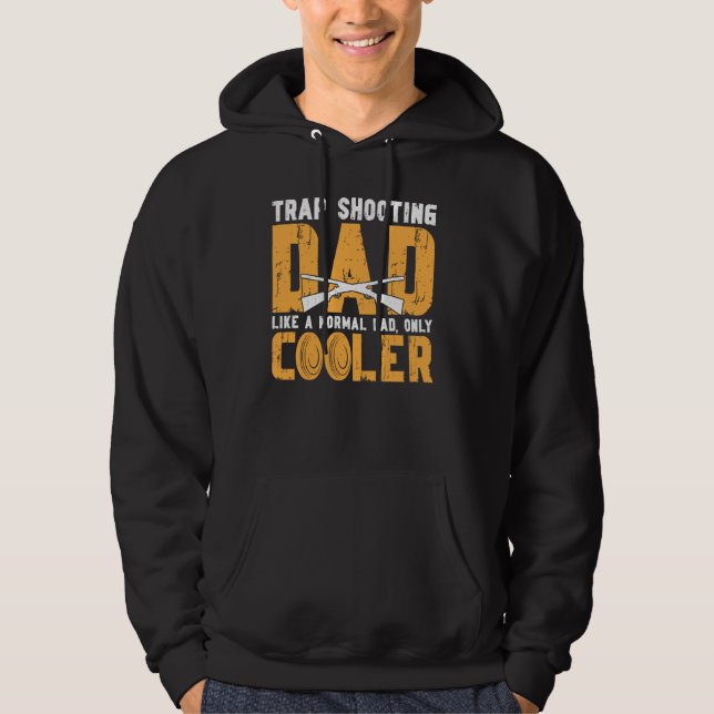 Coole Trap Shooting Vater Falle Shooting Vater Hoodie (Vorderseite)
