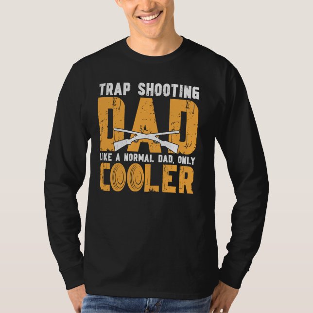 Coole Trap Shooting Vater Falle Shooting Vater T-Shirt (Vorderseite)