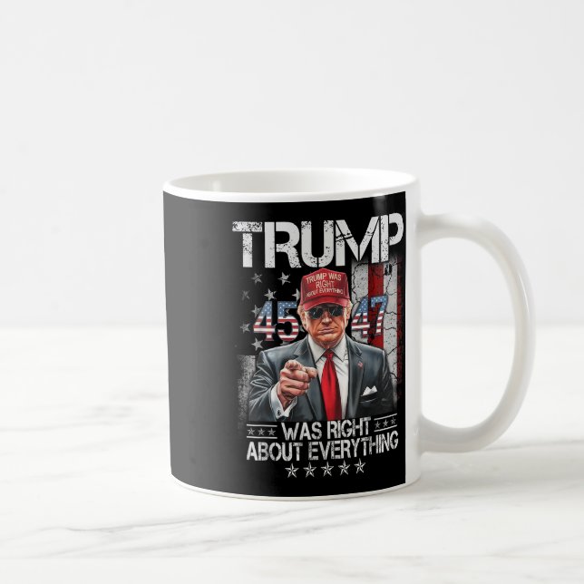 Coole Trump hatte recht über alles Amerikanische Kaffeetasse (Rechts)