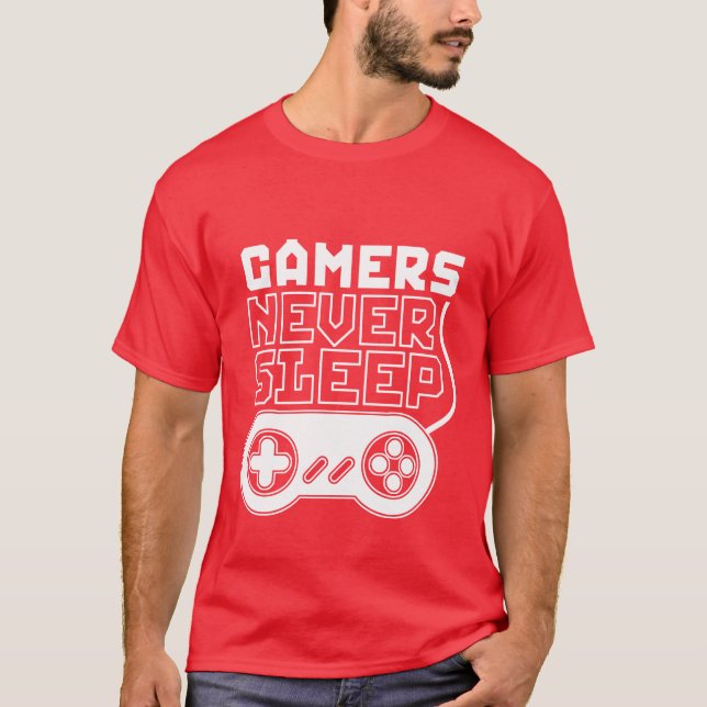 Coole und lustige Gamer T Shirt Gamer schlafen nie (Vorderseite)