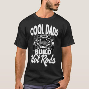 Coole Vater erstellen Frisierte Autos Vintage Hotr T-Shirt