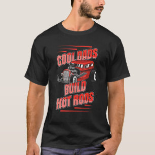 Coole Vater erstellen Frisierte Autos Vintage Hotr T-Shirt