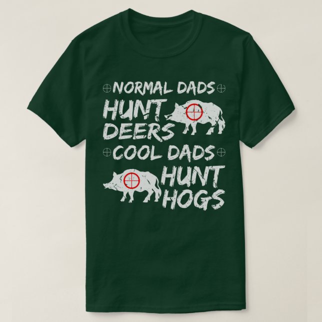 Coole Vater jagen Hogs T-Shirt (Design vorne)