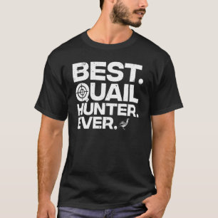 Coole Wachteljagd Männer Frauen Hochlandjagd Vogel T-Shirt