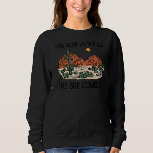 Coole Wüstenlandschaft geht über Land Wes Sweatshirt