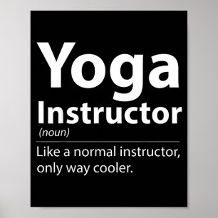 Coole Yoga-Lehrer-Definition Lustiger Yoga-Liebhab Poster