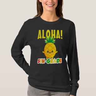cooler Aloha Ananas erster Schultag T-Shirt
