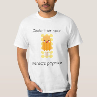 Cooler als Ihr durchschnittlicher Popsicle:) T-Shirt