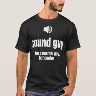 Cooler Audio Engineer Funny Sound Typ T-Shirt
