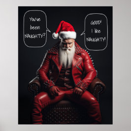 Cooler Badass Santa in Red Leather mag es schmutzi Poster