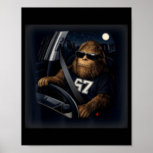 Cooler Bigfoot fährt 67 Sungles Lustige Geschenke Poster