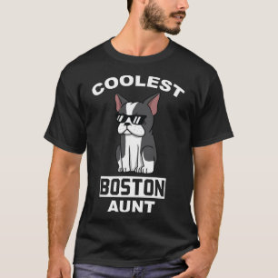 Cooler Boston Terrier Tante Funny Dog  T-Shirt