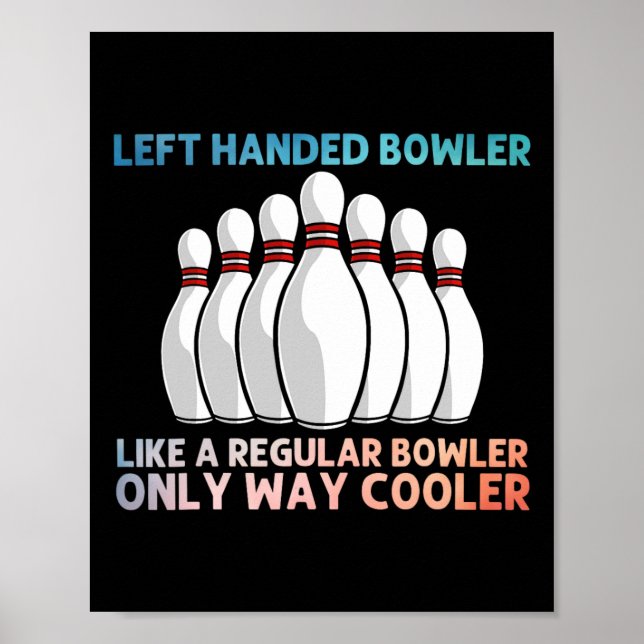 Cooler Bowling für Männer Bowling Teamsport Lea Poster (Vorne)