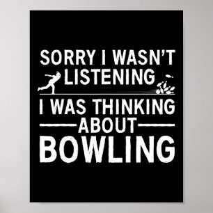 Cooler Bowling für Männer Frauen Bowler verschwend Poster