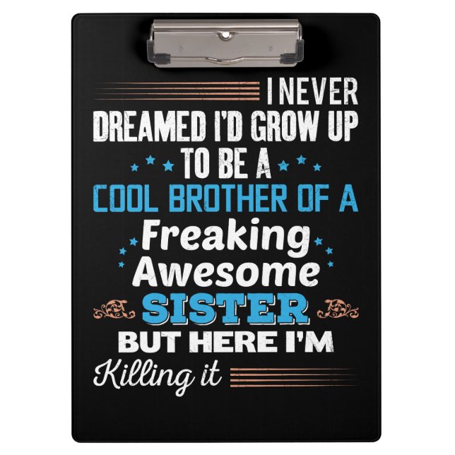 Cooler Bruder eines fantastischen Sisters Geschenk Klemmbrett (Vorderseite)