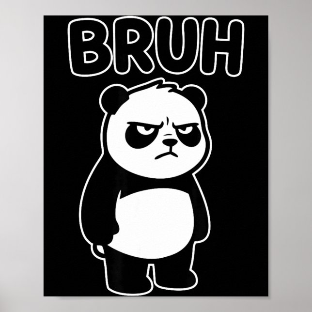 Cooler Bruh Panda Männer Frauen Kinder Jugendliche Poster (Vorne)