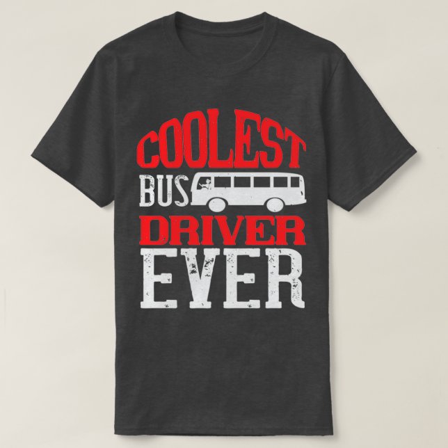 Cooler Busfahrer je 1 T-Shirt (Design vorne)