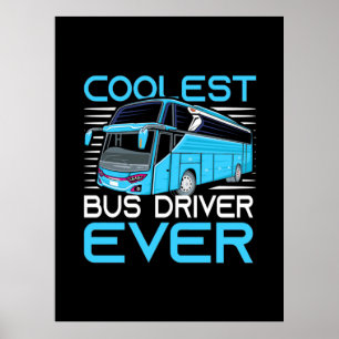 Cooler Busfahrer je Poster
