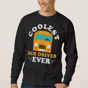 Cooler Busfahrer je Student der öffentlichen Verke Sweatshirt