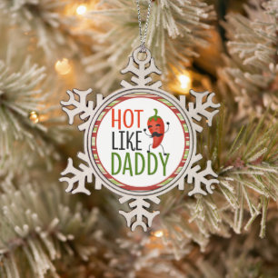 Cooler Cartoon Pepper heiß wie Papa Schneeflocken Zinn-Ornament