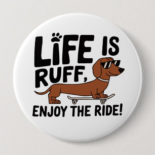 Cooler Dachshund-Hund Lebenszitat Button