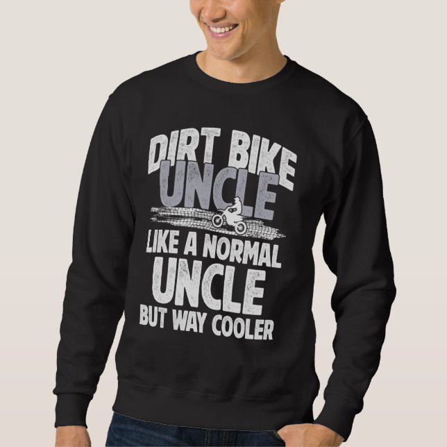 Cooler Dirt-RadOnkel eines Dirt-Bikers Sweatshirt (Vorderseite)