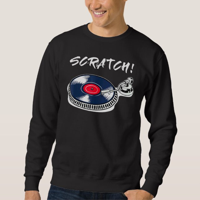 Cooler Dj Deejay Scratch Mc Disco Hip Hop Music Be Sweatshirt (Vorderseite)