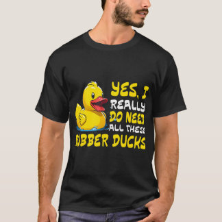 Cooler Entenliebhaber Ja, ich brauche wirklich all T-Shirt
