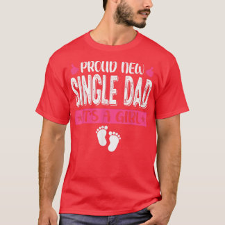 Cooler Familienstolz Neuer Single Vater Es ist ein T-Shirt
