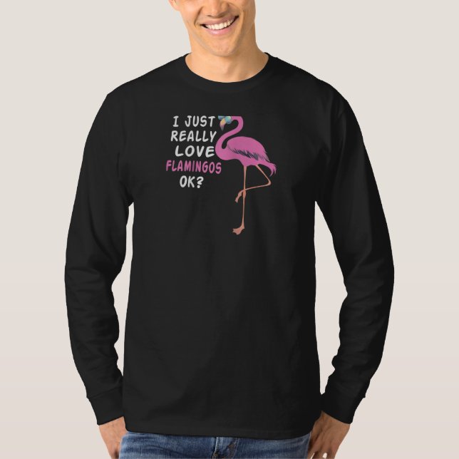 Cooler Flamingo mit Brille Ich nur wirklich Liebe  T-Shirt (Vorderseite)