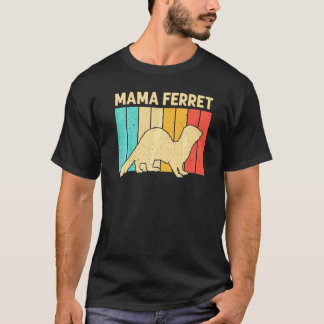 Cooler Frettchen Für Frauen Mutter Tier Frettchen  T-Shirt
