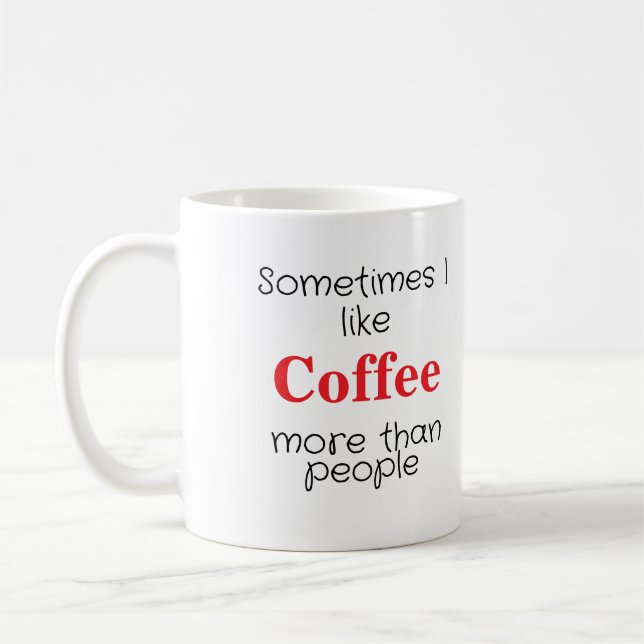 Cooler Funny Coffee Lover Sprichwort Kaffeetasse (Links)