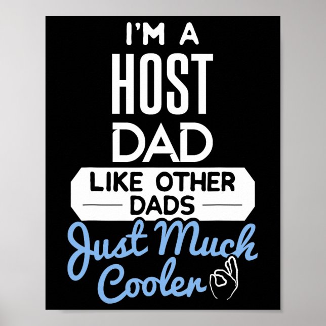 Cooler Gastgeber Vater Vathers Day Geschenk Poster (Vorne)