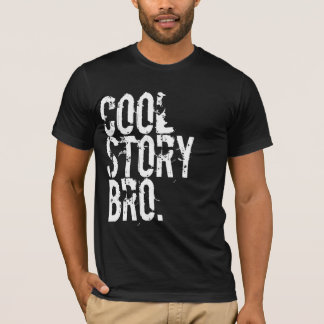 Cooler Geschichte Bro T - Shirt