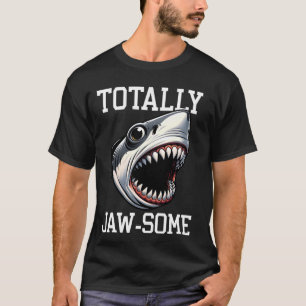 Cooler Hai total Jaw-some Beach Funny Shark T-Shirt