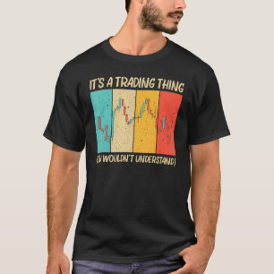 Cooler Handel Für Männer Frauen Börsenhändler Day T-Shirt