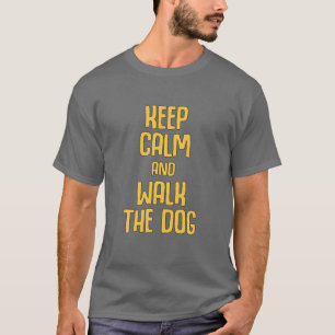 Cooler Hund Walk Sprichwort Behielt Calm Dog T-Shirt