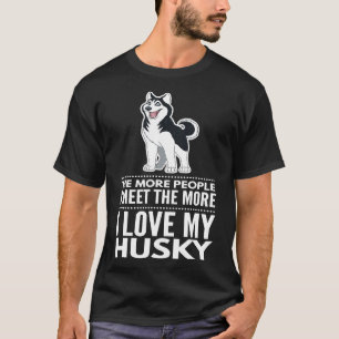 Cooler Husky für Frauen Männer und Kinder T-Shirt