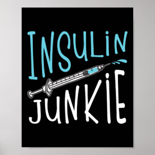 Cooler Insulin-Junkie-Spaß Diabetes-Bewusstseins-G Poster