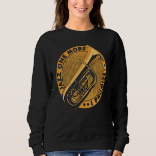 Cooler Jazz Klassischer Saxophonspieler Musik Lebe Sweatshirt